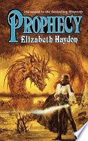 Prophecy, see ISBN 978-1-4668-2302-0