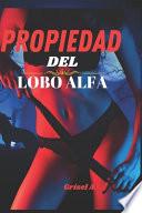 Propiedad del Lobo Alfa