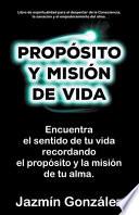 Propósito y misión de vida