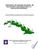 Propuesta de Sistema Nacional de Educación a Distancia para la Educación Superior