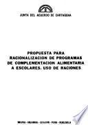 Propuesta para racionalización de programas de complementación alimentaria a escolares