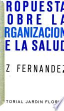 Propuesta sobre la organización de la salud