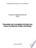 Propuestas de la sociedad civil para una nueva constitución política del estado: Encuentro departamental de Oruro