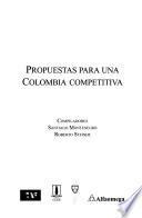Propuestas para una Colombia competitiva