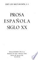Prosa española, siglo XX.