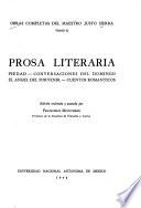 Prosa literaria: Piedad. Conversaciones del domingo. El ángel del porvenir. Cuentos románticos