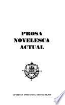 Prosa novelesca actual