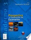 Prospectiva y construcción de escenarios