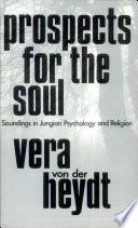 Prospects for the Soul