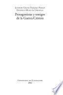 Protagonistas y testigos de la Guerra Cristera