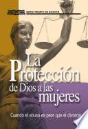 Proteccion de Dios a las mujeres