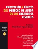 Protección y límites del derecho de autor de los creadores visuales