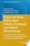 Protect the Water World: Water Pollution Treatment and Related Biotechnology