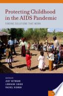 Protecting Childhood in the AIDS Pandemic