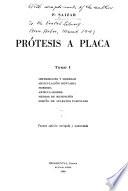 Prótesis a placa: Impresiones y modelos. Articulación dentaria. Mordida. Articuladores. Medios de retención. Diseño de aparatos parciales