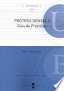 Prótesis dental I Guía de prácticas
