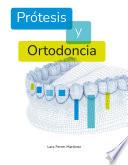 Prótesis y Ortodoncia Ed.2025