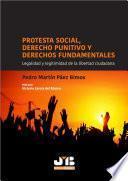 Protesta social, Derecho punitivo y derechos fundamentales