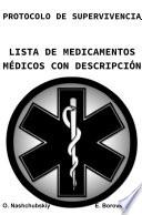 Protocolo de supervivencia. Lista de medicamentos con descripciones.