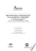 Protohistoria y romanización en la Subbética cordobesa