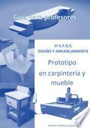 Prototipo en carpintería y mueble (Guía para profesores)