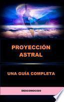 Proyección Astral (Traducido)