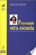 Proyectando otra escuela