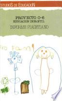 Proyecto 0-6. Educación infantil. Informe piagetiano