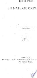 Proyecto de Código de Enjuiciamiento Por Jurados en Materia Criminal