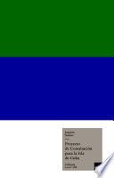 Proyecto de Constitución para la Isla de Cuba