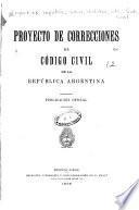 Proyecto de correcciones al Código civil de la República Argentina