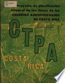 Proyecto de Planigicacion Integral de Las Fincas de Los Colegios Agropecuarios de Costa Rica
