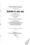 Proyecto médico razonado para la construccion del Manicomio de Santa Cruz de Barcelona