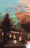 Proyecto Nostalgia