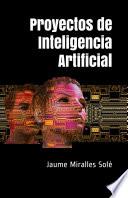 Proyectos de Inteligencia Artificial