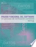 Prueba funcional del software: un proceso de verificación constante