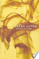 Pruebas de fuego/ Test of Fire