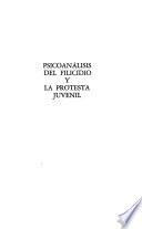 Psicoanálisis del filicidio y protesta juvenil
