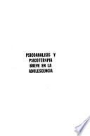 Psicoanálisis y psicoterapia breve en la adolescencia