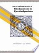 Psicodinámica de los ejercicios ignacianos