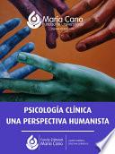 Psicología clínica: una perspectiva humanista.