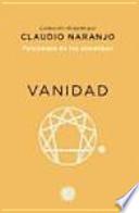 Psicología de los eneatipos : vanidad