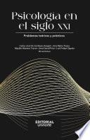 Psicología en el siglo XXI : problemas teóricos y prácticos