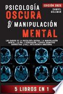 PSICOLOGÍA OSCURA & MANIPULACIÓN MENTAL