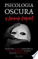 Psicología Oscura Y Lenguaje Corporal