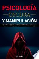 Psicología Oscura y Manipulación