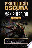 Psicología Oscura y Manipulación