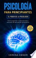 Psicología para principiantes - El poder de la psicología