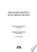 Psicología política en el México de hoy