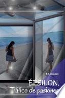 psilon, trfico de pasiones